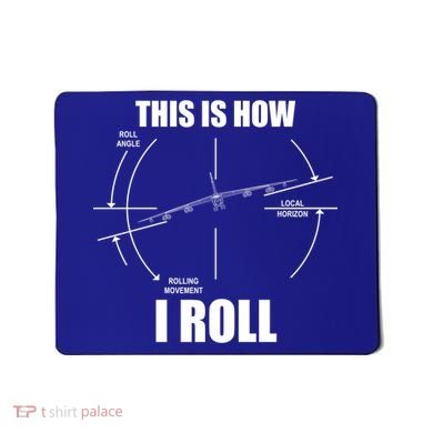 This Is How I Roll Bgift52 Stratofortress Pilot Flying B52 Meaningful Gift Mousepad