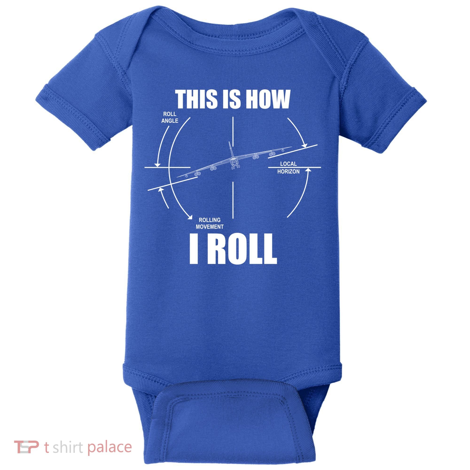 This Is How I Roll Bgift52 Stratofortress Pilot Flying B52 Meaningful Gift Baby Bodysuit
