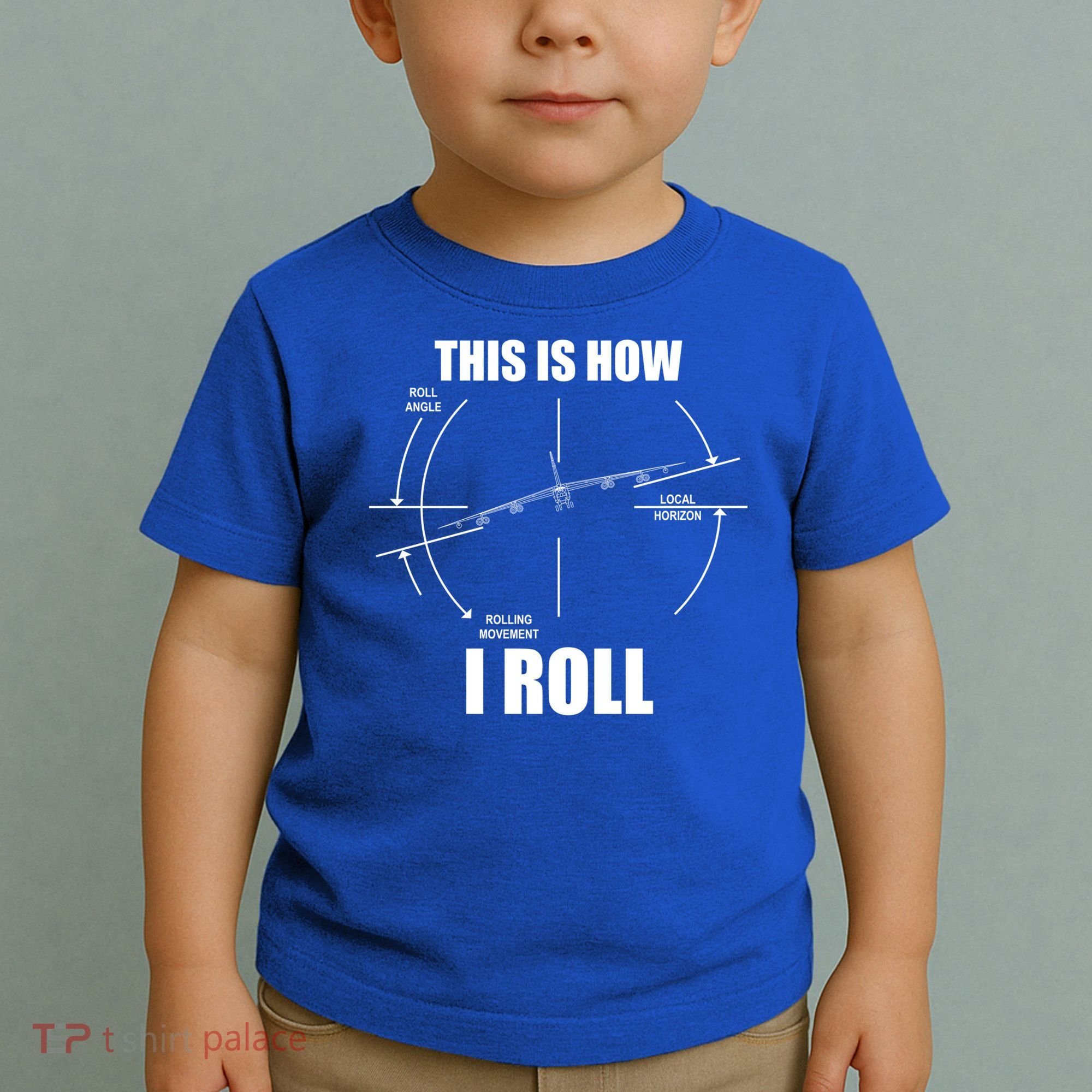 This Is How I Roll Bgift52 Stratofortress Pilot Flying B52 Meaningful Gift Toddler T-Shirt