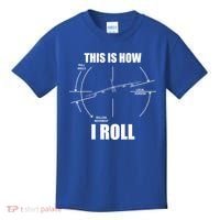 This Is How I Roll Bgift52 Stratofortress Pilot Flying B52 Meaningful Gift Kids T-Shirt thumb 0