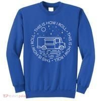 This Is How I Roll Gift Food Truck Cool Gift Sweatshirt thumb 0