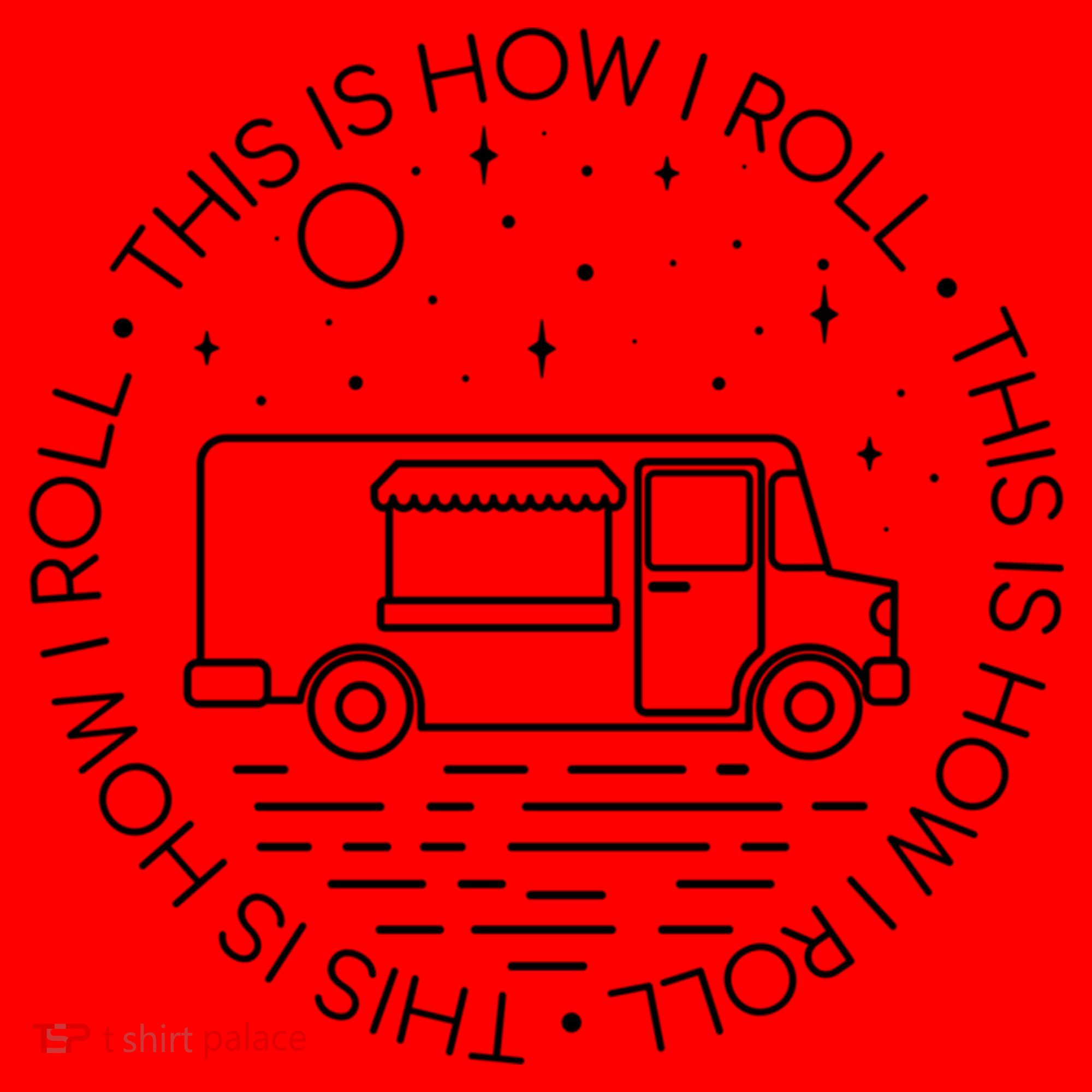 This Is How I Roll Gift Food Truck Cool Gift Santa Hat