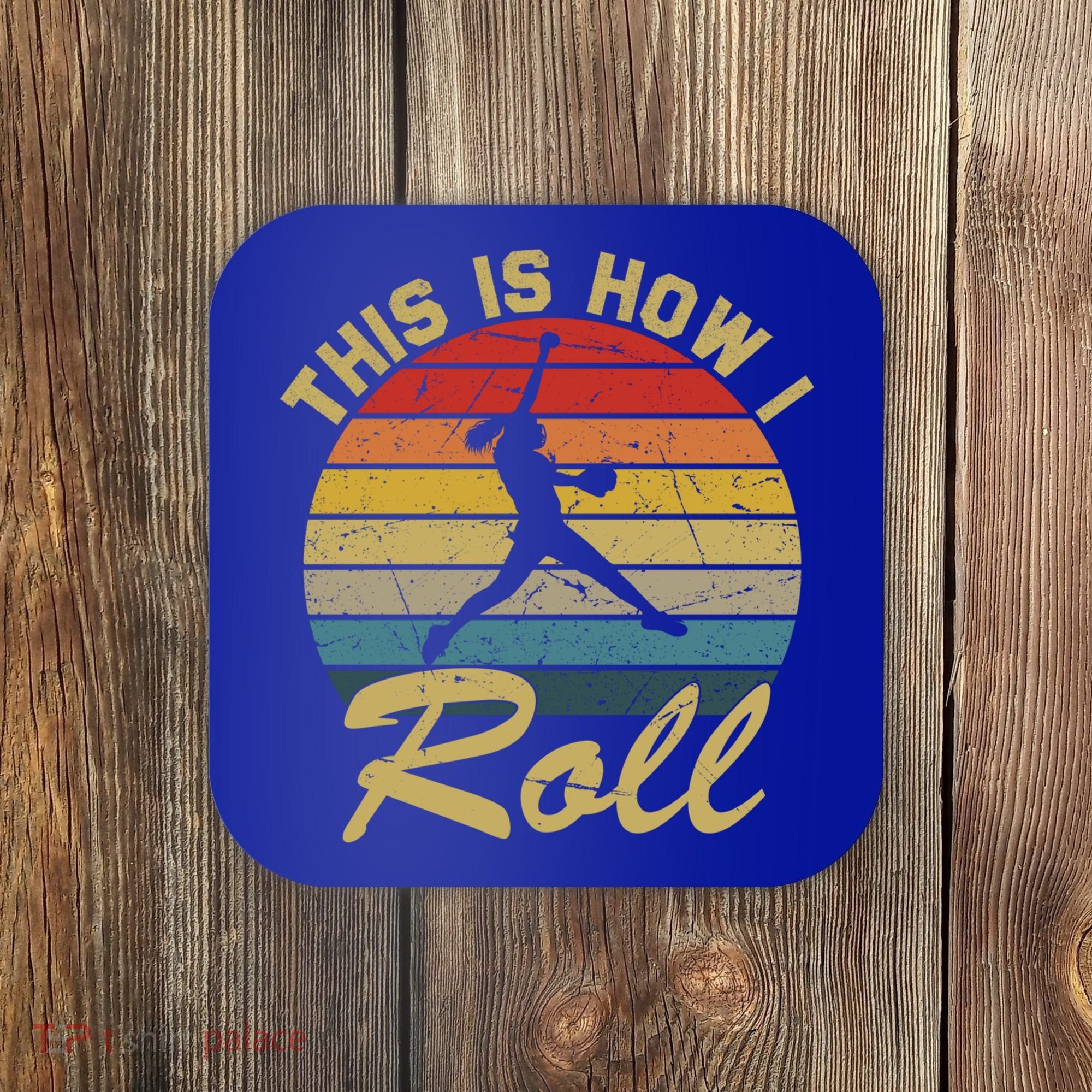 This Is How I Roll Retro Softball Girls Gift Coaster