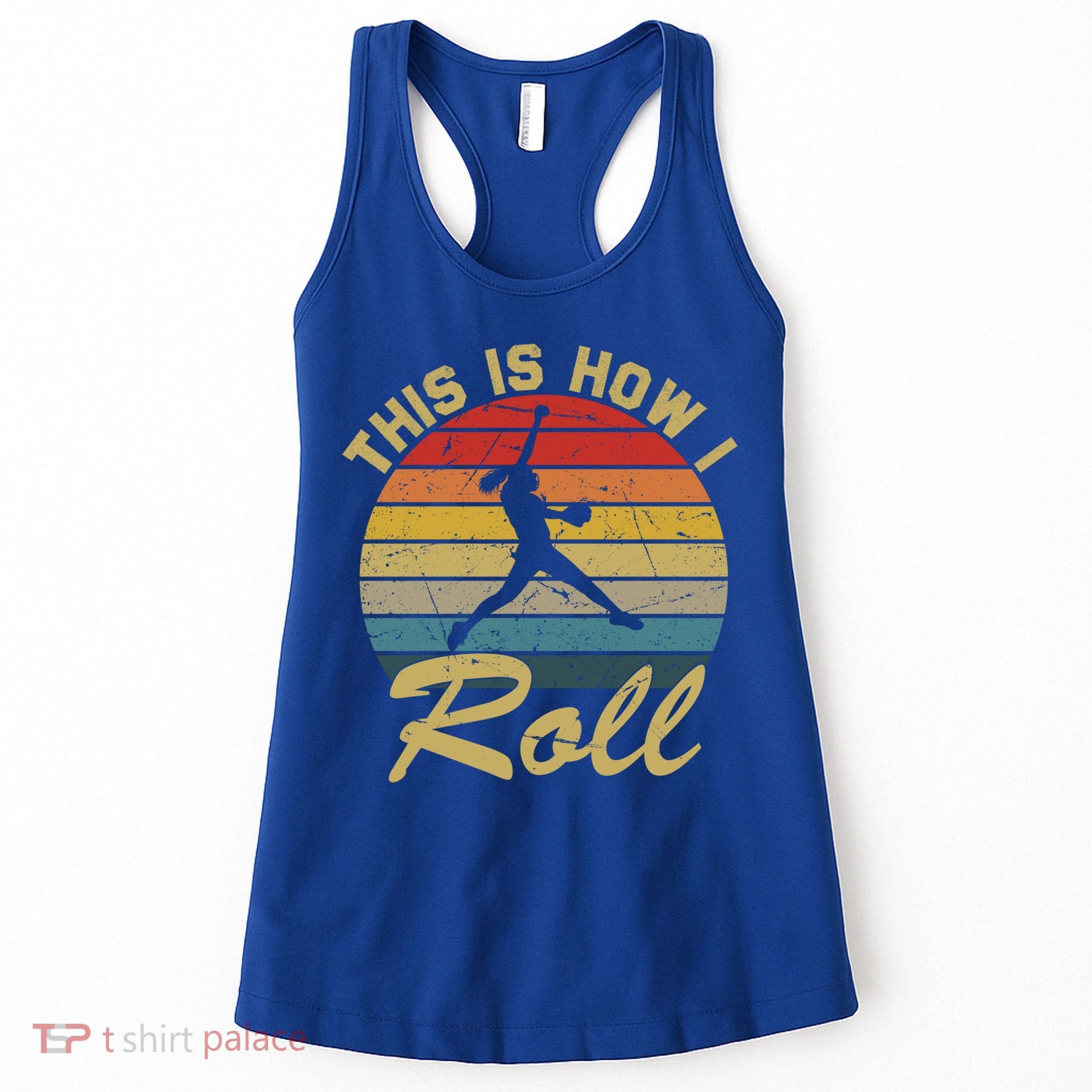 This Is How I Roll Retro Softball Girls Gift Women's Tank Top