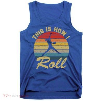 This Is How I Roll Retro Softball Girls Gift Tank Top
