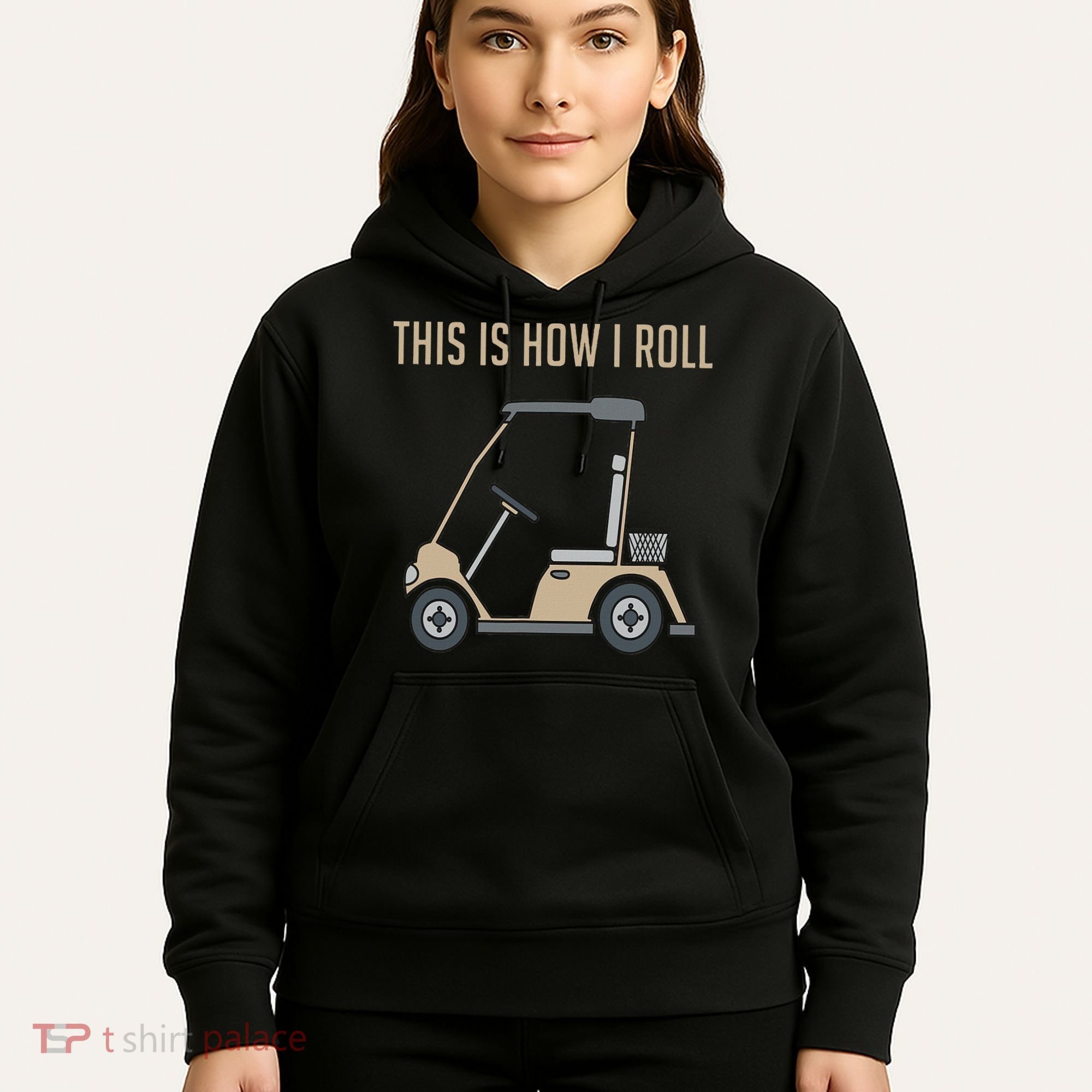 This Is How I Roll Golf Cart Funny Golfers Hoodie