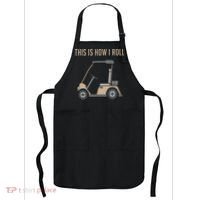 This Is How I Roll Golf Cart Funny Golfers Apron thumb 0