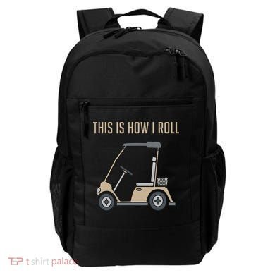 This Is How I Roll Golf Cart Funny Golfers Backpack