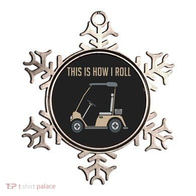 This Is How I Roll Golf Cart Funny Golfers Ornament