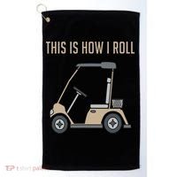 This Is How I Roll Golf Cart Funny Golfers Golf Towel thumb 0