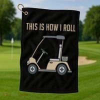 This Is How I Roll Golf Cart Funny Golfers Golf Towel thumb 1