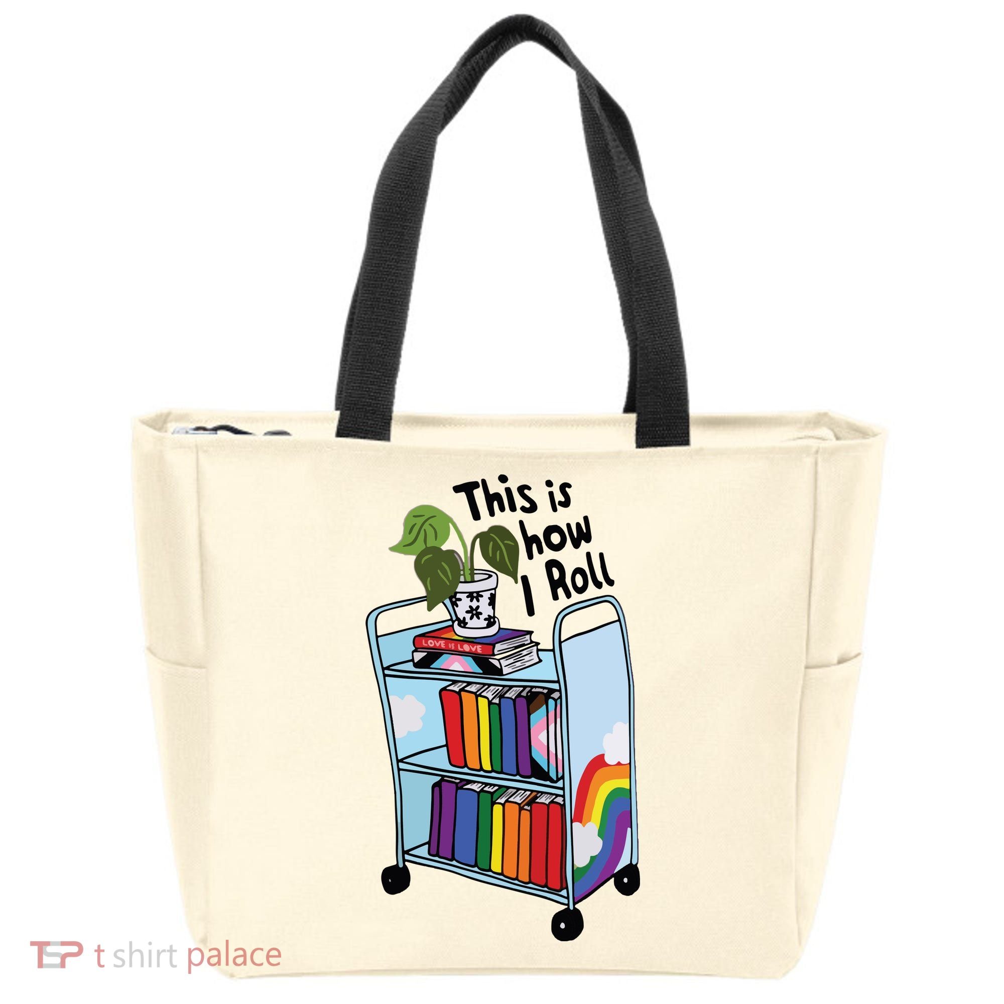 This Is How I Roll Pride Lgbtqia Library Tote Bag