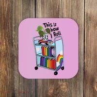 This Is How I Roll Pride Lgbtqia Library Coaster thumb 0