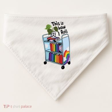 This Is How I Roll Pride Lgbtqia Library USA-Made Doggie Bandana