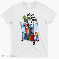 This Is How I Roll Pride Lgbtqia Library T-Shirt thumb 0