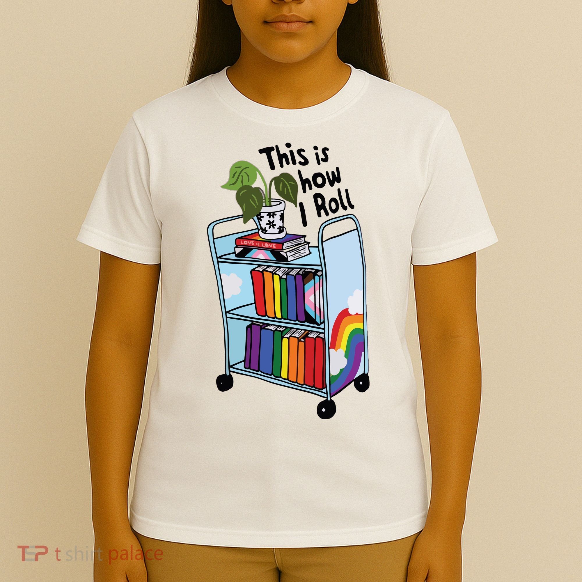 This Is How I Roll Pride Lgbtqia Library T-Shirt