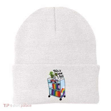 This Is How I Roll Pride Lgbtqia Library Beanie