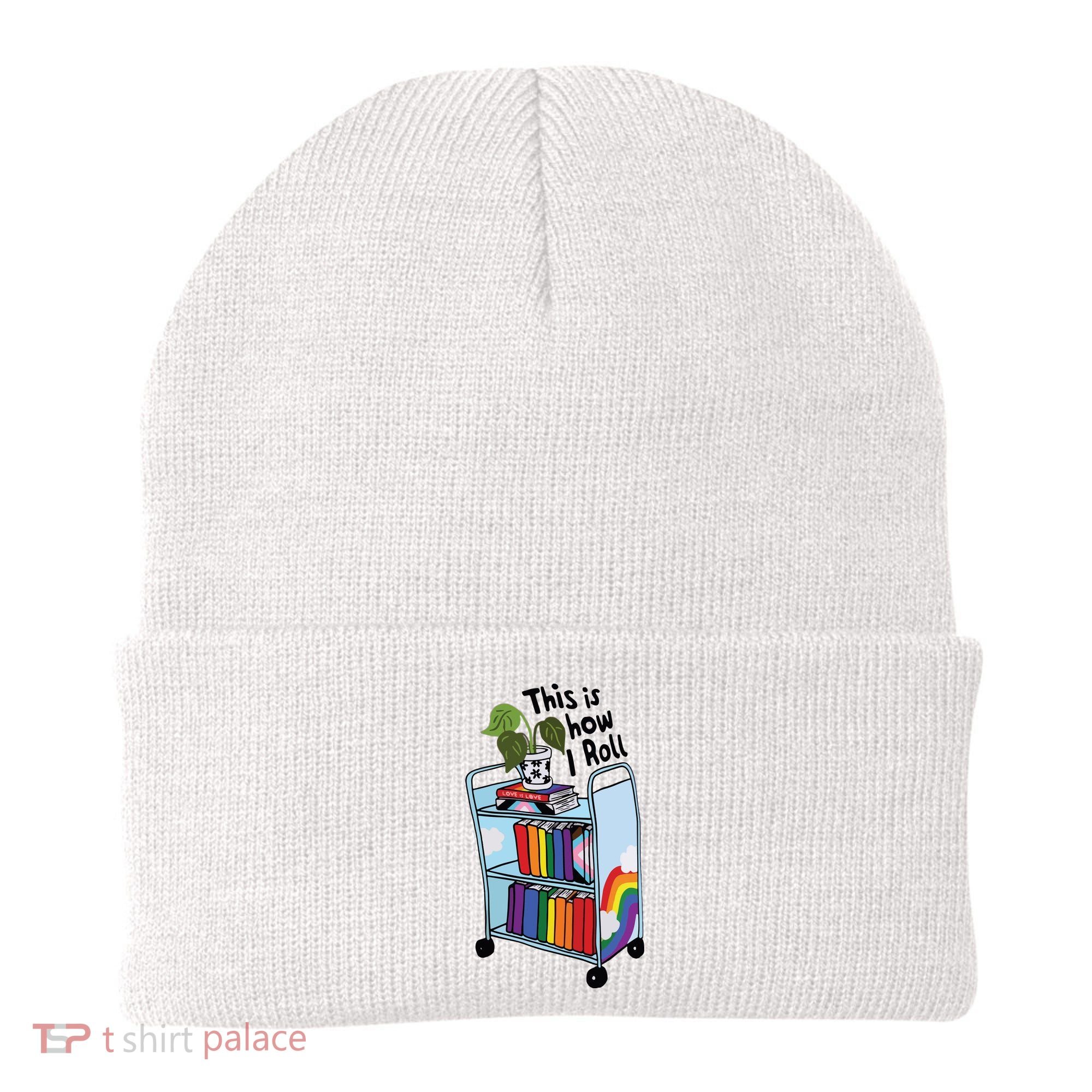 This Is How I Roll Pride Lgbtqia Library Beanie