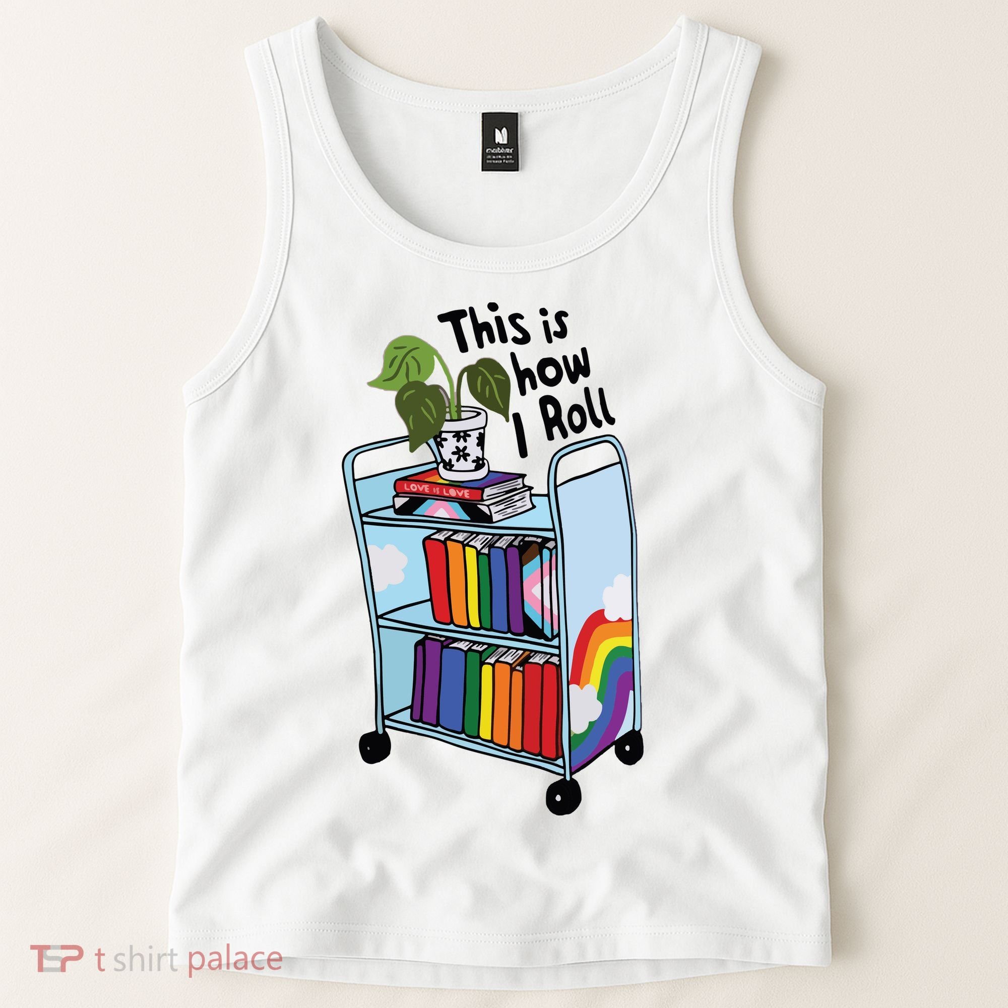This Is How I Roll Pride Lgbtqia Library Tank Top