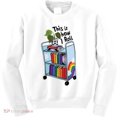 This Is How I Roll Pride Lgbtqia Library Kids Sweatshirt