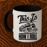 This Is How I Roll Train Engineer & Railroad Lovers TShirt Coffee Mug thumb 2