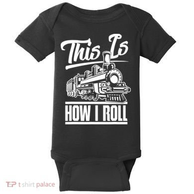 This Is How I Roll Train Engineer & Railroad Lovers TShirt Baby Bodysuit