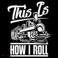 This Is How I Roll Train Engineer & Railroad Lovers TShirt Toddler Hoodie thumb 2