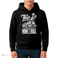 This Is How I Roll Train Engineer & Railroad Lovers TShirt Kids Hoodie thumb 4