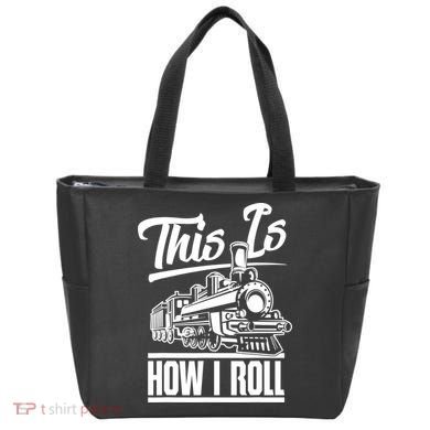 This Is How I Roll Train Engineer & Railroad Lovers TShirt Bag