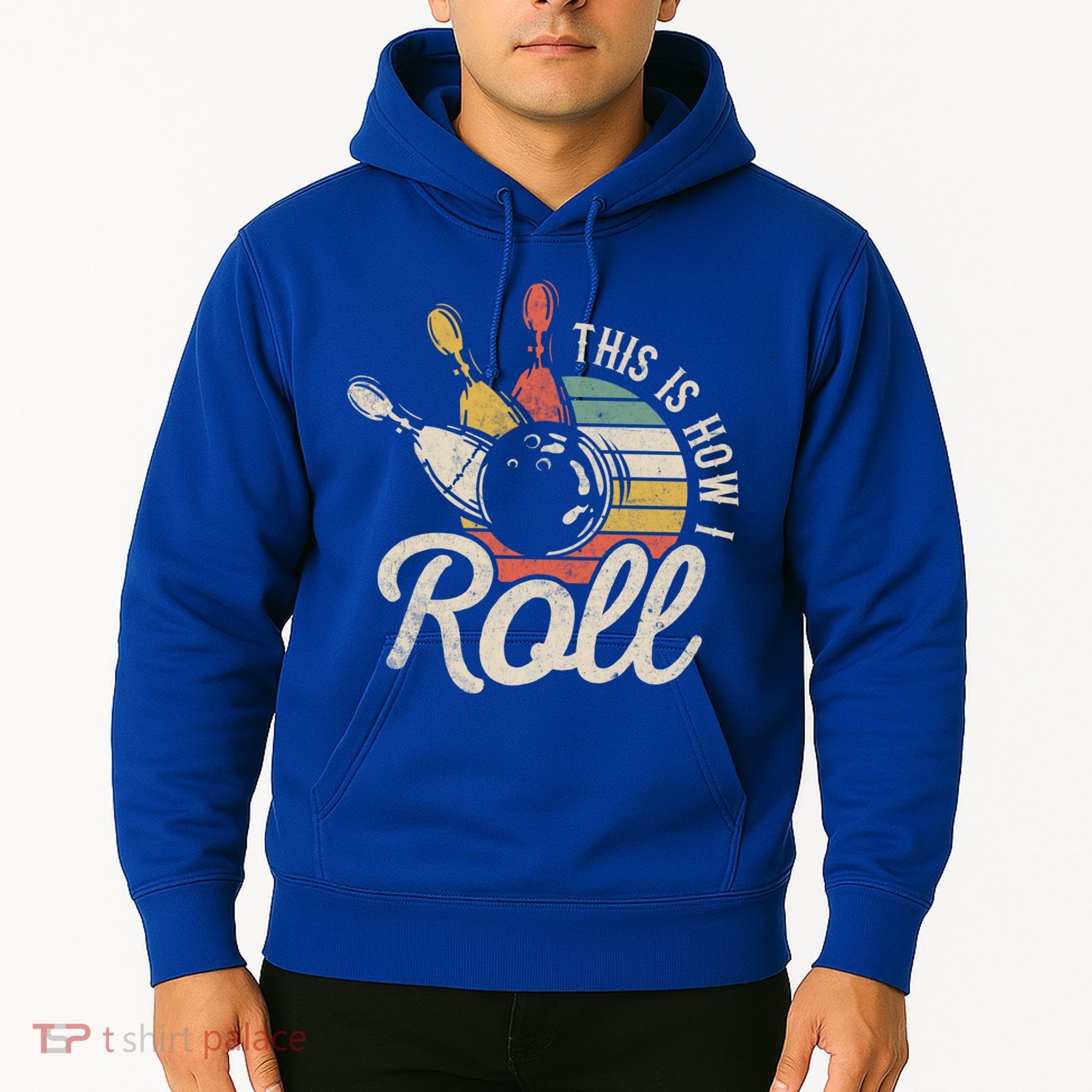 This Is How I Roll Retro Bowling Bowler Funny Gift Great Gift Hoodie
