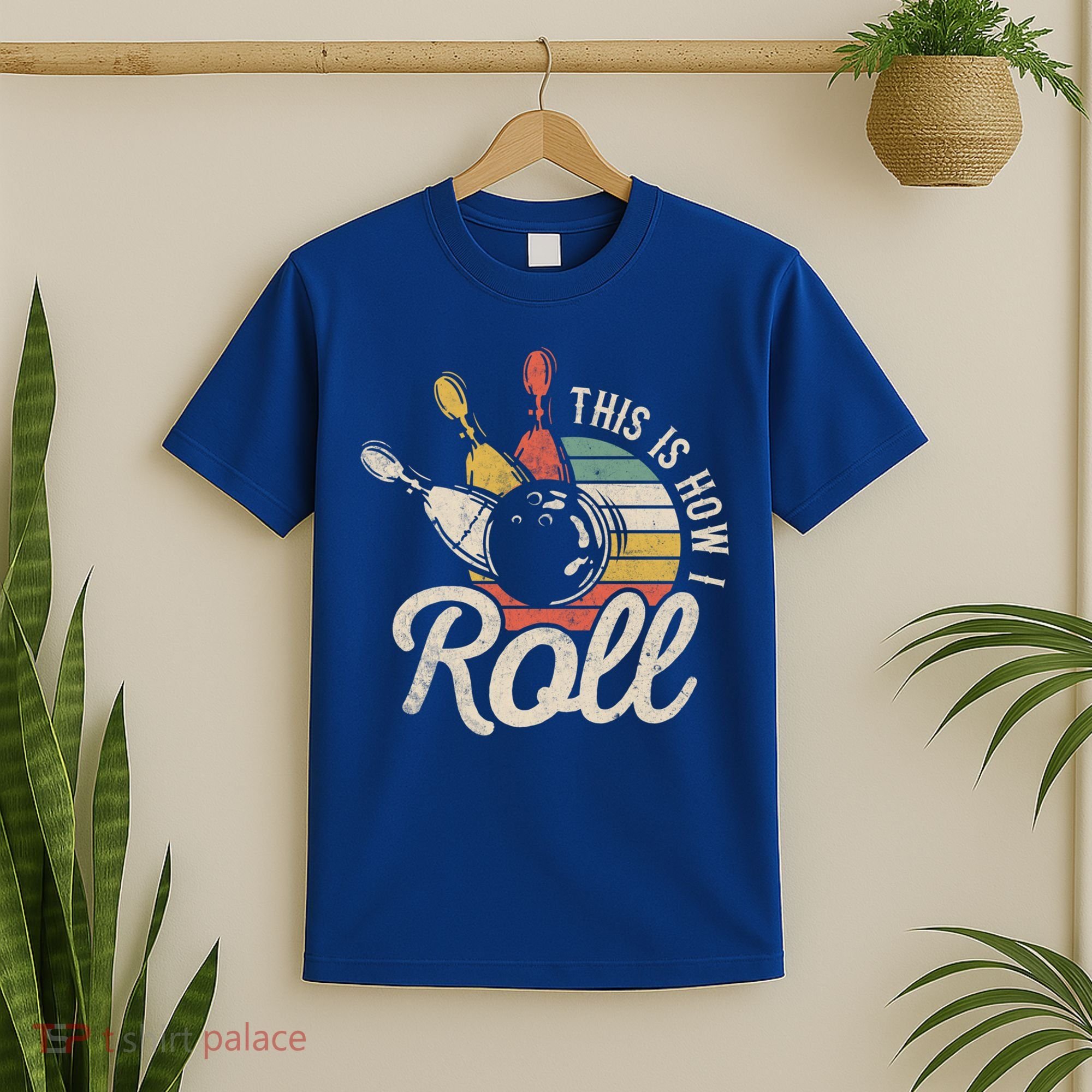 This Is How I Roll Retro Bowling Bowler Funny Gift Great Gift T-Shirt