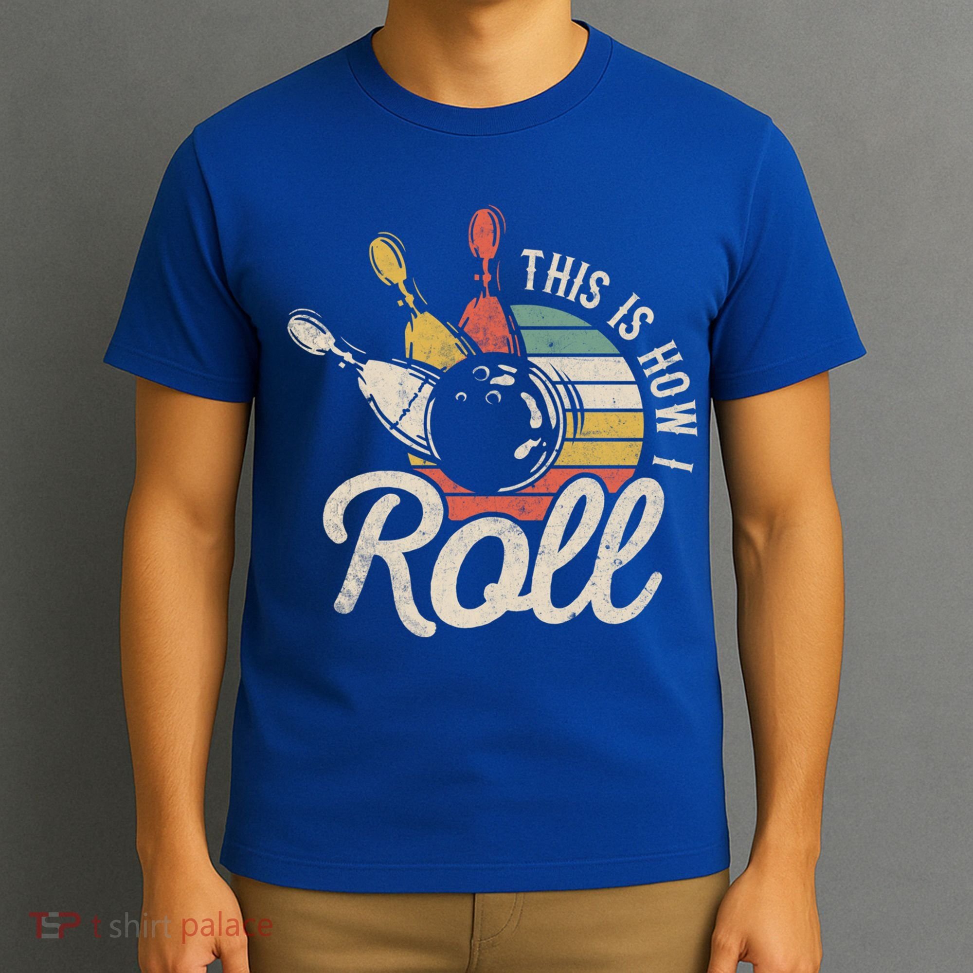 This Is How I Roll Retro Bowling Bowler Funny Gift Great Gift T-Shirt