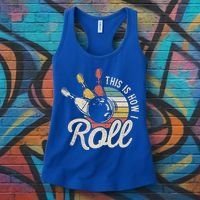 This Is How I Roll Retro Bowling Bowler Funny Gift Great Gift Women's Tank Top thumb 3