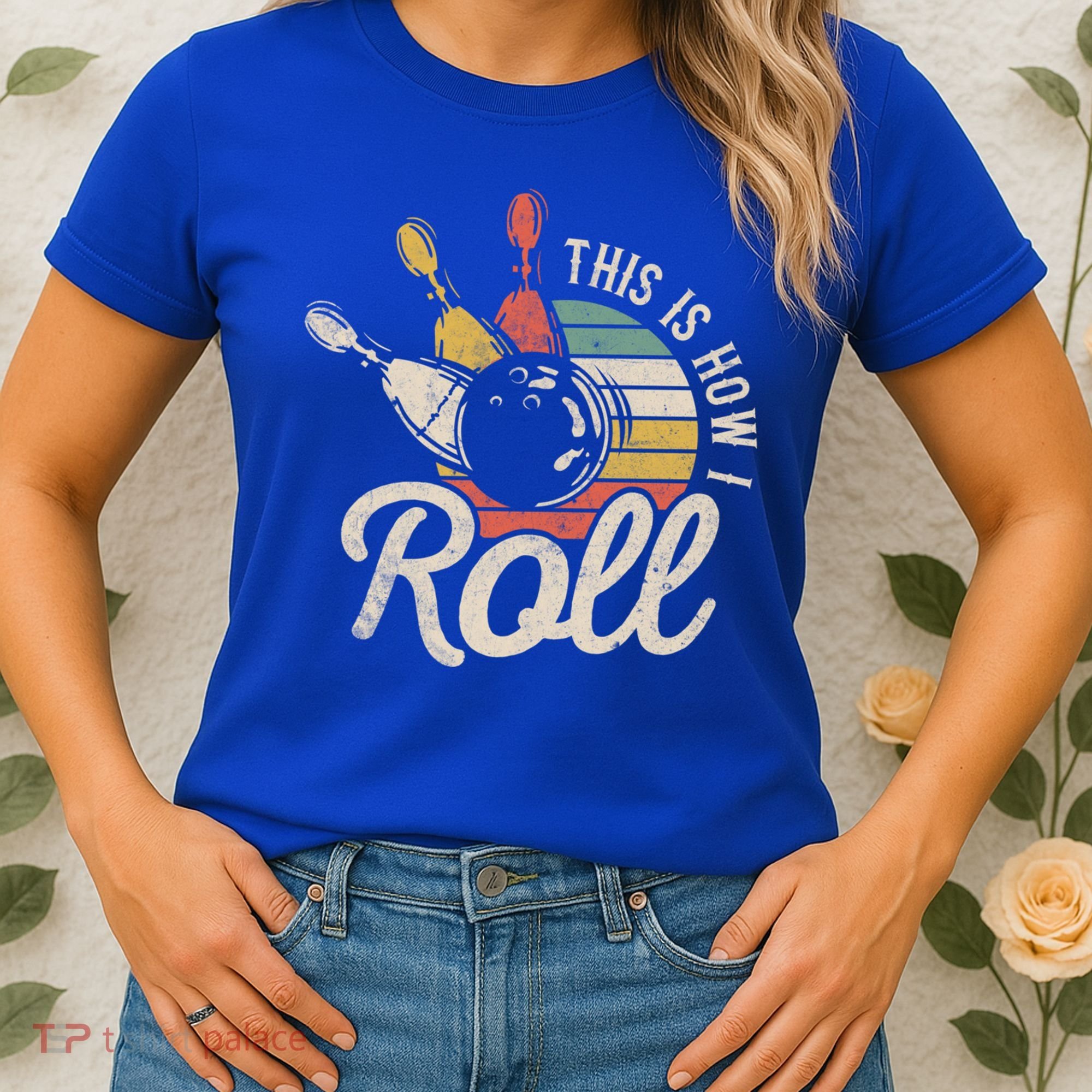 This Is How I Roll Retro Bowling Bowler Funny Gift Great Gift Women's T-Shirt