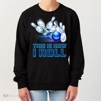 This Is How I Roll Bowling Cool Gift Women's Sweatshirt thumb 0
