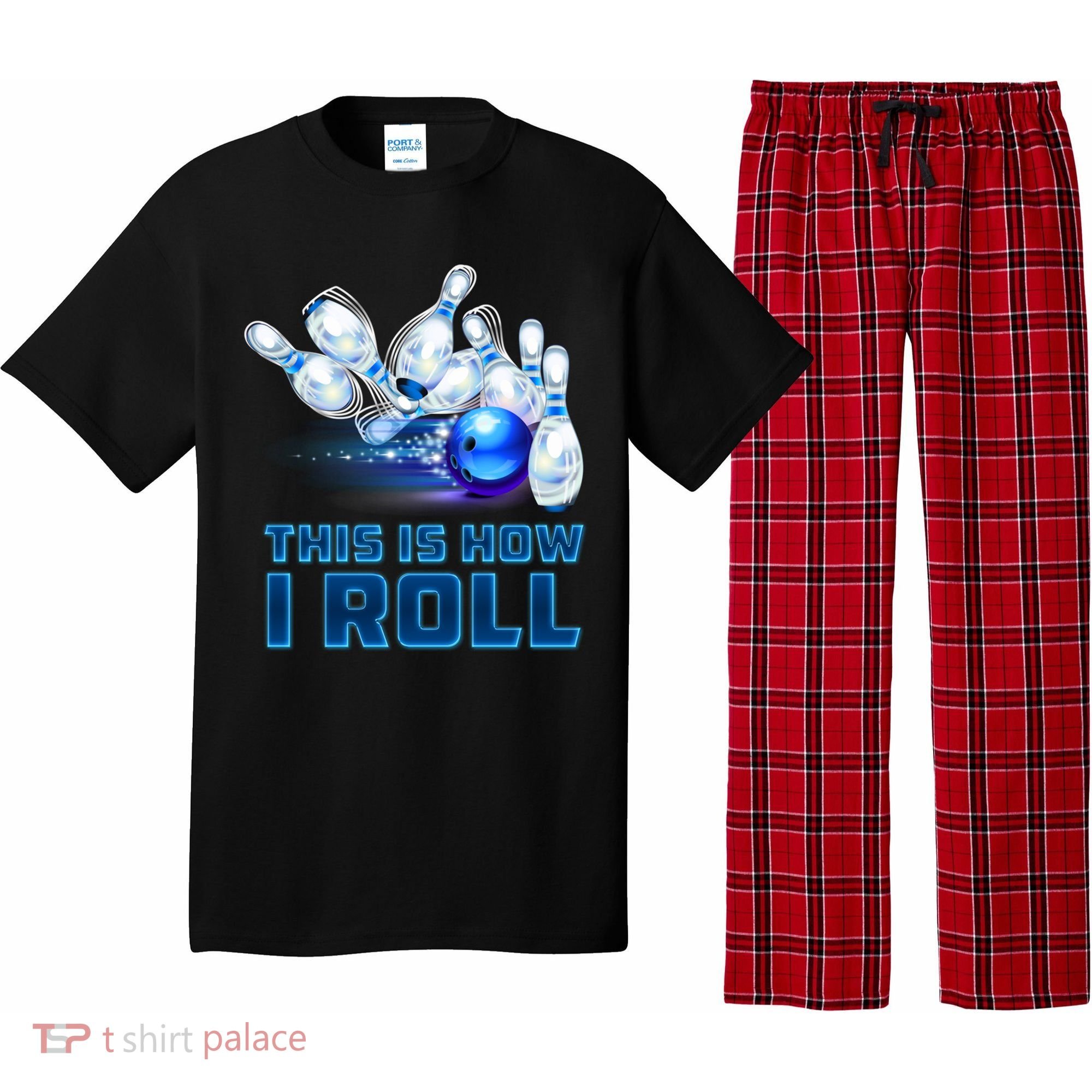 This Is How I Roll Bowling Cool Gift Pajama Set