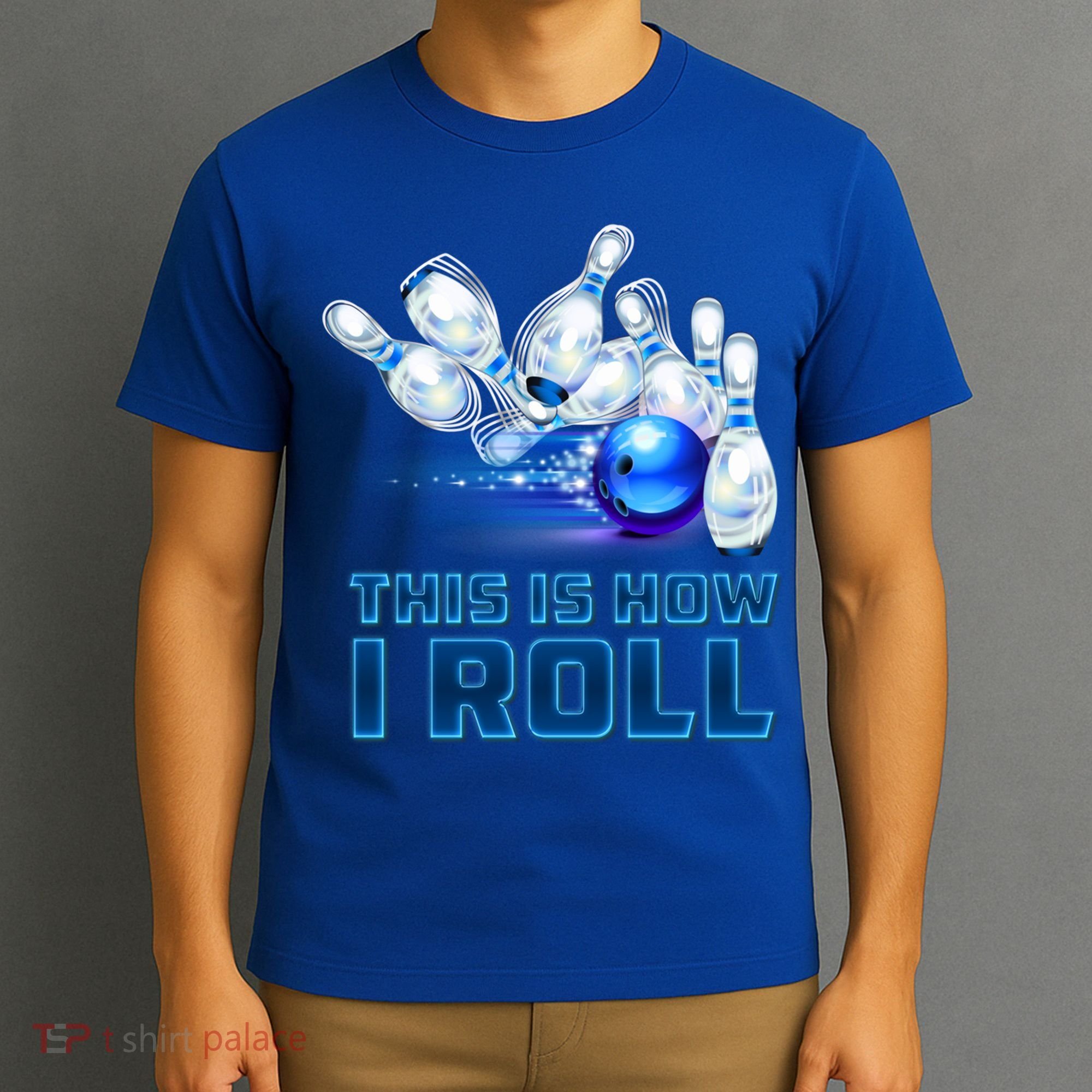 This Is How I Roll Bowling Cool Gift T-Shirt