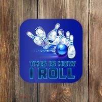 This Is How I Roll Bowling Cool Gift Coaster thumb 0