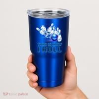 This Is How I Roll Bowling Cool Gift Tumbler thumb 2