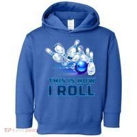 This Is How I Roll Bowling Cool Gift Toddler Hoodie thumb 0