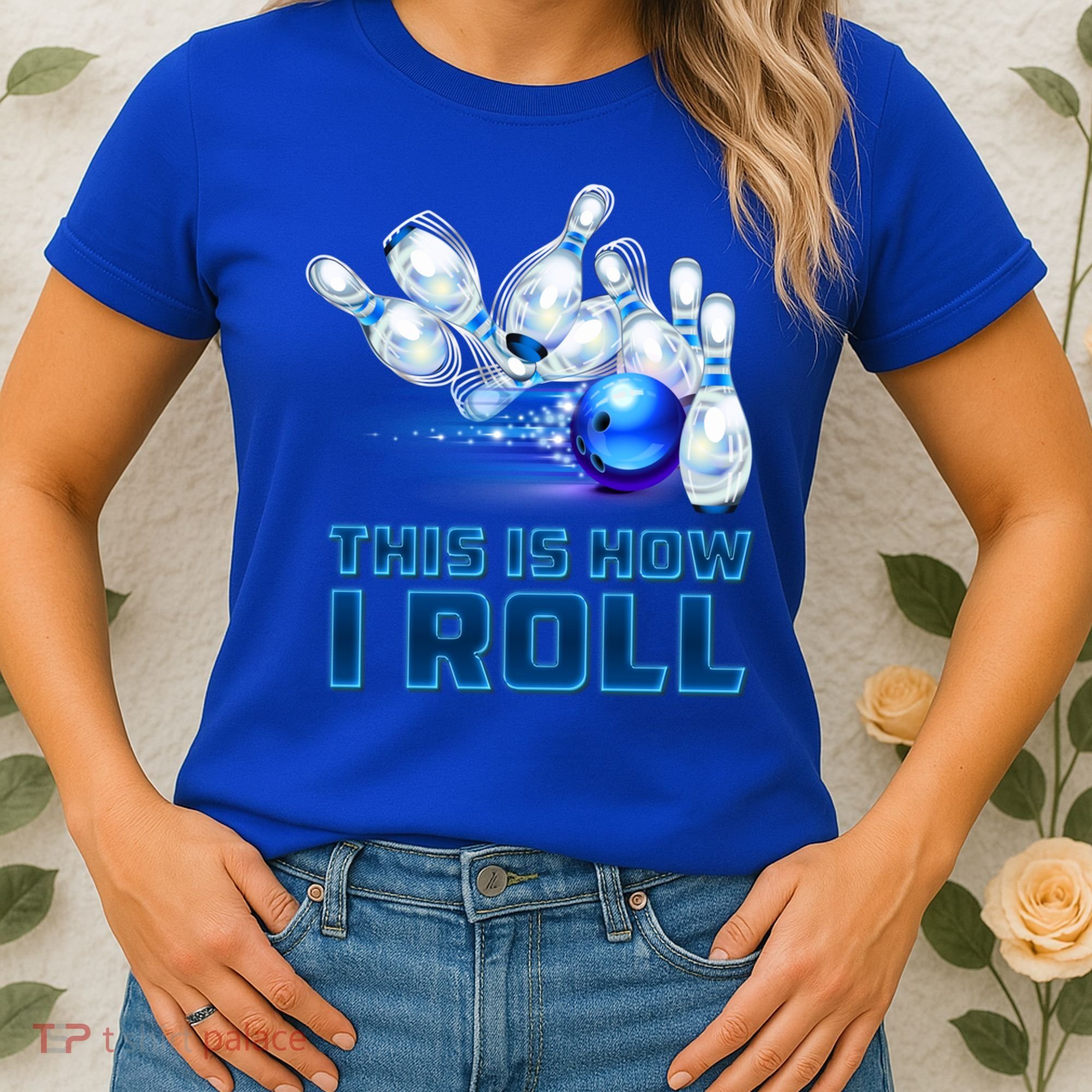 This Is How I Roll Bowling Cool Gift Women's T-Shirt