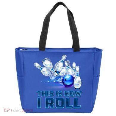 This Is How I Roll Bowling Cool Gift Tote Bag