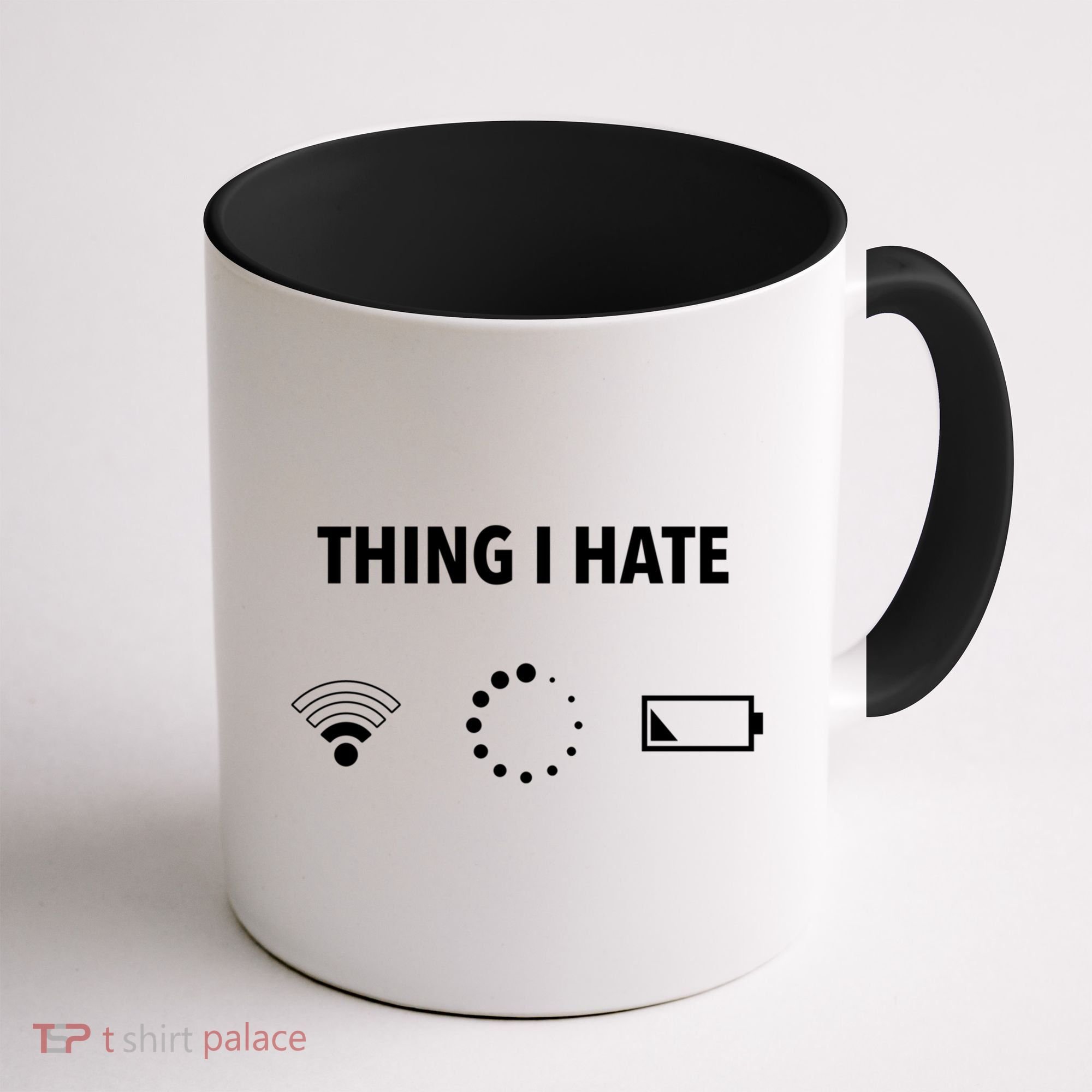 Things I Hate Gift Funny Computer Gamers Nerds And Geeks Gift Coffee Mug