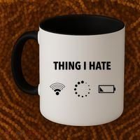 Things I Hate Gift Funny Computer Gamers Nerds And Geeks Gift Coffee Mug thumb 2