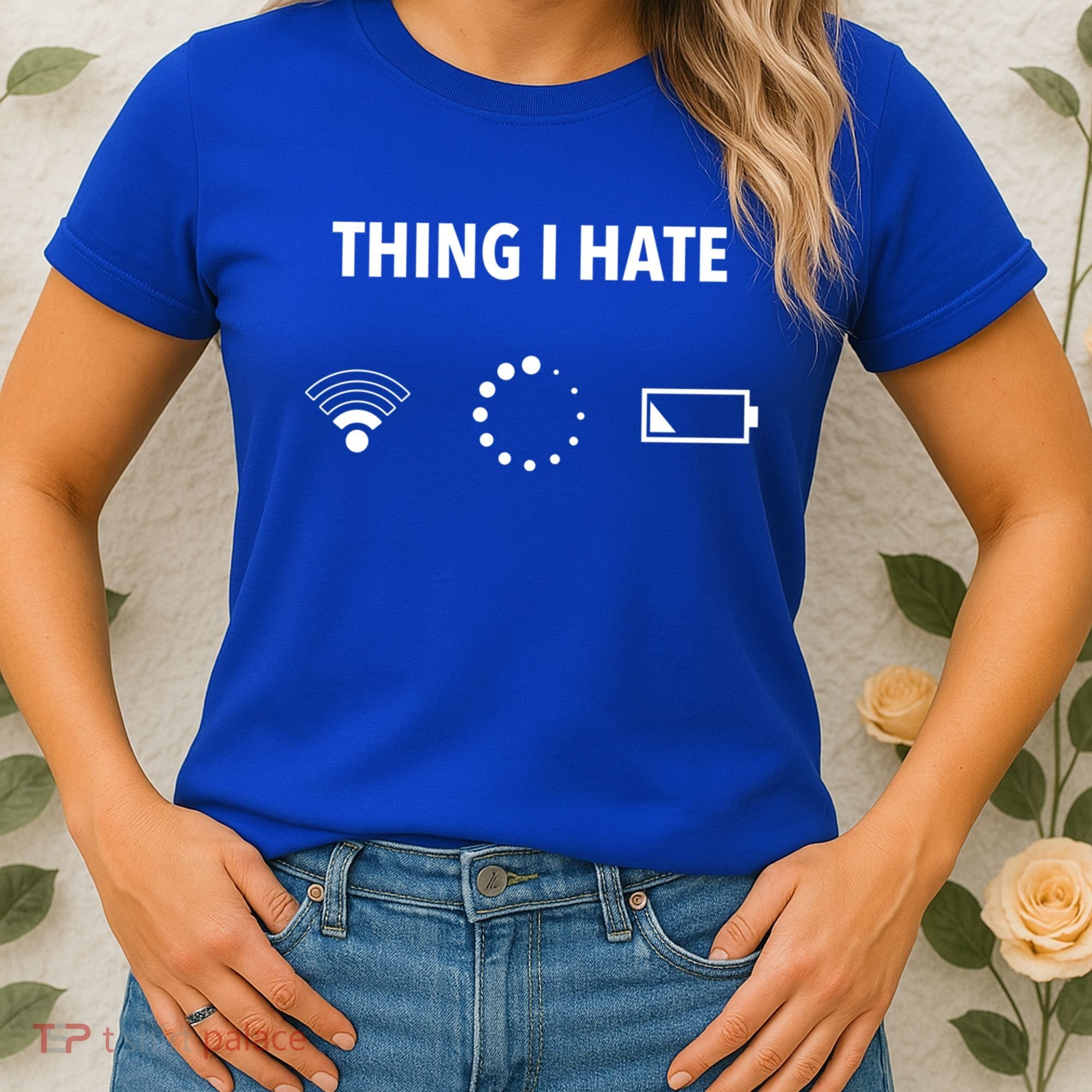 Things I Hate Gift Funny Computer Gamers Nerds And Geeks Gift Women's T-Shirt