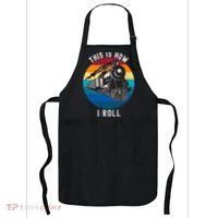 This Is How I Roll Train Funny Locomotive & Railroad Lover Apron thumb 0