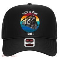 This Is How I Roll Train Funny Locomotive & Railroad Lover Hat thumb 0