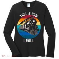 This Is How I Roll Train Funny Locomotive & Railroad Lover Women's Long Sleeve Shirt thumb 0