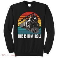 This Is How I Roll Train, Funny Locomotive & Railroad Lover Sweatshirt thumb 0