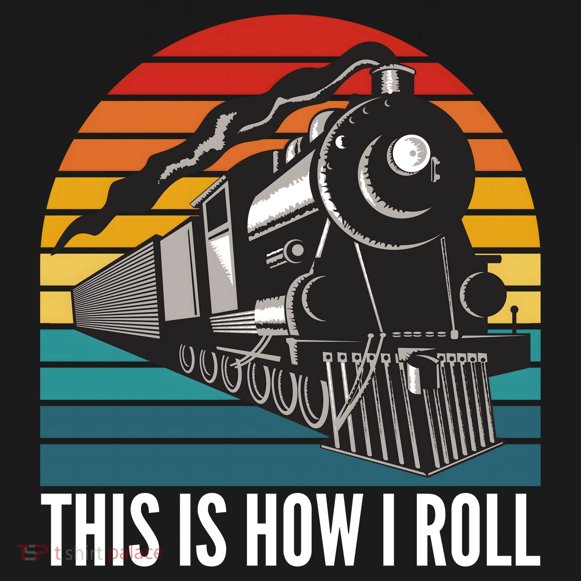 This Is How I Roll Train, Funny Locomotive & Railroad Lover Women's Hoodie